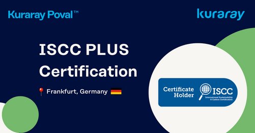 ISCC PLUS Certification for KURARAY POVAL™ in Frankfurt, Germany