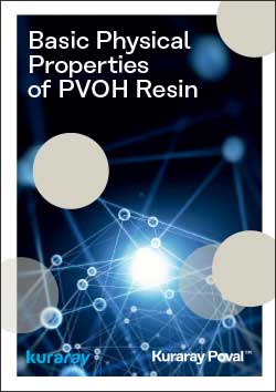 Download the brochure "Basic Physical Properties of PVOH Resins" here