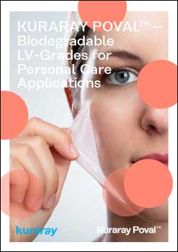 Kuraray Poval LV-Grades A biodegradable and sustainable polymer for personal care applications