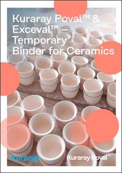 Kuraray Poval™ Exceval™ Temporary Binder for Ceramics