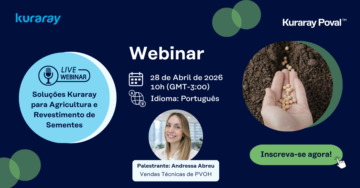 Webinar – Soluções Kuraray para Agricultura e Revestimento de Sementes